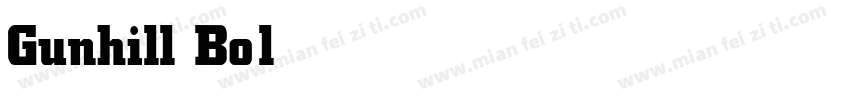 Gunhill Bold字体转换